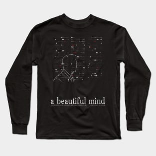 A beautiful mind Long Sleeve T-Shirt